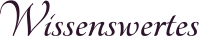 Wissenswertes